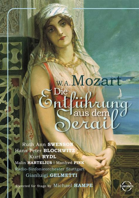 Mozart Die Entführung Aus Dem Serail Euroarts