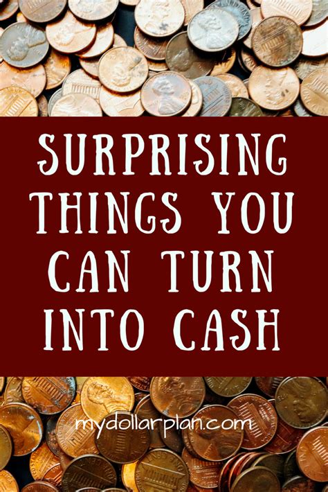 10 Surprising Things You Can Turn Into Cash