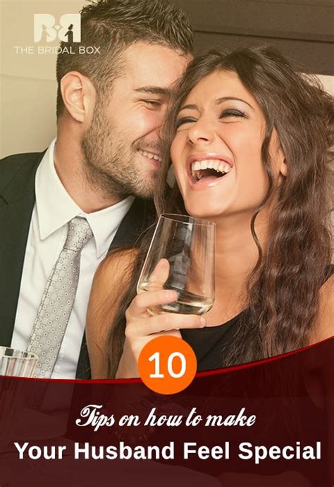 10 Tips On How To Make Your Husband Feel Special Feeling Special