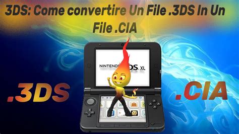 3ds Come Convertire Un File 3ds In Un File Cia Youtube