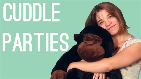 Cuddle Parties Youtube
