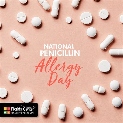 National Penicillin Allergy Day Florida Center For Allergy And Asthma Care