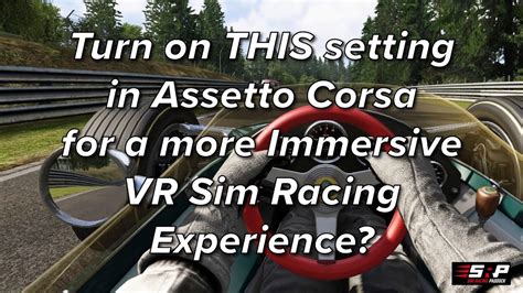 Turn On This Setting In Assetto Corsa For A More Immersive Vr My XXX