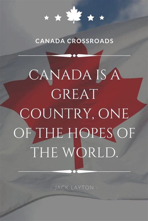 Get I Love Canada Quotes From Famous Personalities Canada Quotes