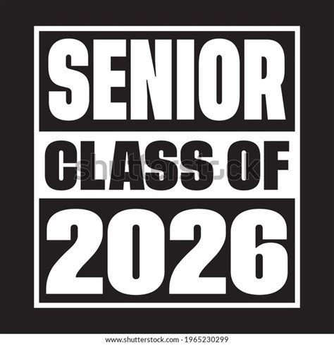Senior Class 2026 Vector T Shirt Stock Vector Royalty Free 1965230299
