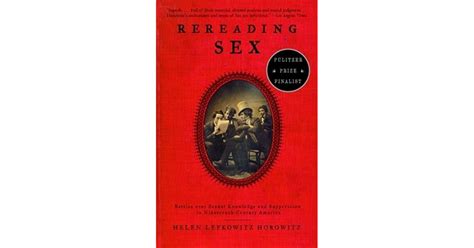 Rereading Sex Battles Over Sexual Knowledge And Suppression In