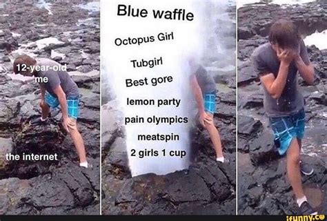 Blue Waffle Octopus Gill Tubgirl Best Gore Meatspin Girls Cup
