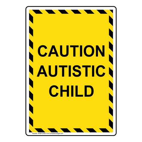 Caution Autistic Child Sign Nhe 27653