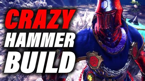 Crazy Hammer Build Monster Hunter World Ko For Days Youtube