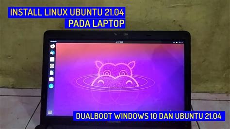 Cara Install Linux Ubuntu 2104 Pada Laptop Dualboot Dengan Windows