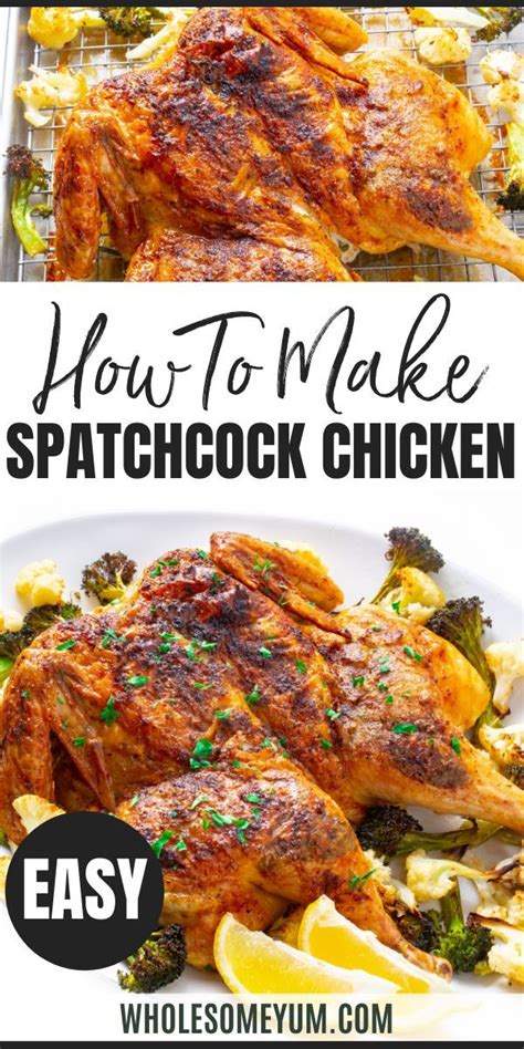 Spatchcock Chicken Recipe In The Oven The Complete Guide For How To Spatchcock A Chicken