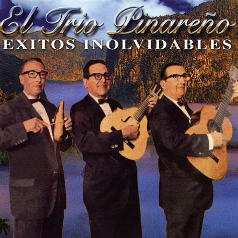 Éxitos Inolvidables álbum de El Trio Pinareño en Apple Music