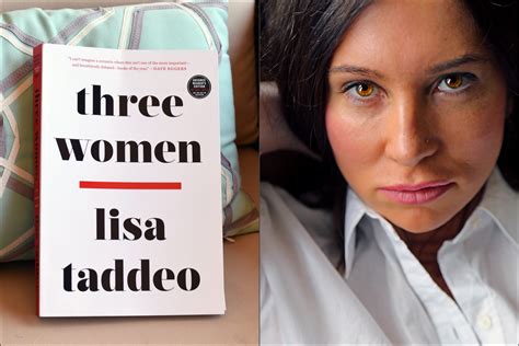 Interview With Lisa Taddeo Author Of Three Women Book Club Chat