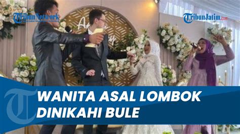 Viral Kisah Cinta Wanita Lombok Dinikahi Bule Inggris Ldr 2 Tahun
