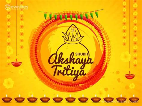 The mention of akshaya tritiya brings to mind many images — sparkling gold being sold at attractive prices, numerous couples tying the knot, launch of new businesses and holding of other events. Akshaya Tritiya Quotes: Wishes, Messages, Images on Akha Teej | We Wishes