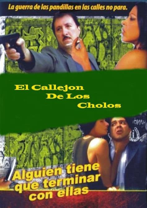 El Callejón De Los Cholos 2002 — The Movie Database Tmdb