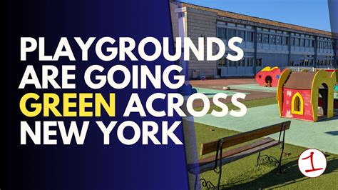 Eco Friendly Fun Green Playgrounds Propel New York Toward Climate