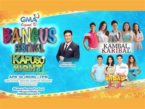 Kapuso Stars Highlight Pangasinans Biggest Festivals Gma Entertainment