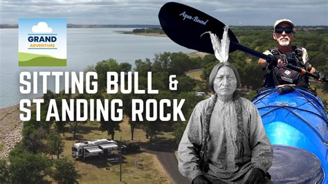 Ep 270 Sitting Bull And Standing Rock South Dakota Rv Travel Camping