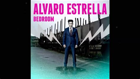 Artisten sjunger det spanska ordet flera gånger i låten. Alvaro Estrella - Bedroom Official Audio HQ - YouTube