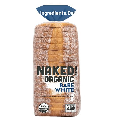 Naked Bread Sliced Organic Bare White Sandwich Loaf Oz Walmart Com