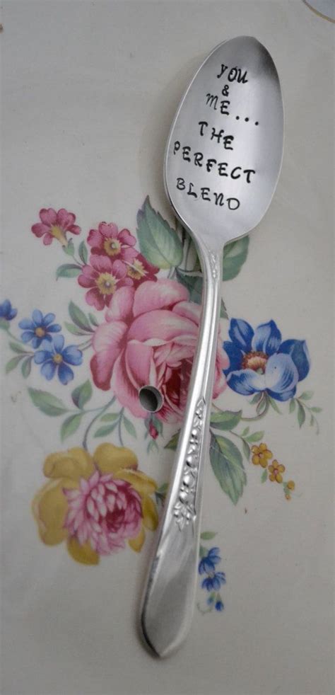 Stamped Spoon You And Me The Perfect Blend Personalized Spoon Etsy Stamped Spoons Vintage