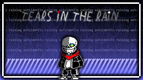 Undertale Neutral Run Tears In The Rain Sans Fight Undertale Fangame