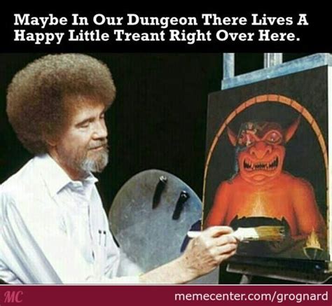 Bob Ross Memes Best Collection Of Funny Bob Ross Pictures