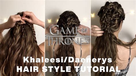 Daenerys Targaryen Hairstyle Tutorial Game Of Thrones Got Season 8