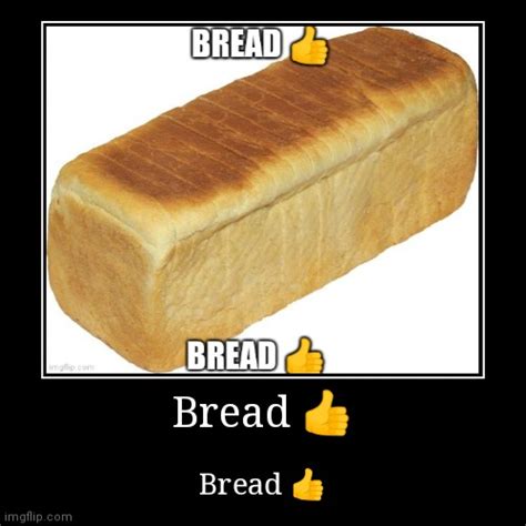 Bread Imgflip