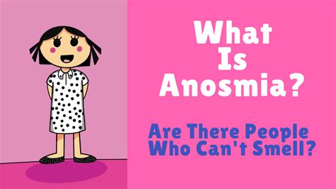 What Is Anosmia Are There People Who Cant Smell