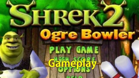 Shrek 2 Ogre Bowler Gameplay Youtube