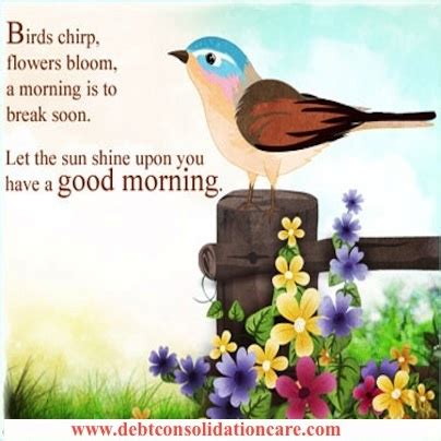 It's your love that helps me get out of bed good morning messages to make her feel cherished. GOOD MORNING POEMS FOR FRIENDS Wake up, wake up, It's ...
