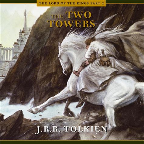 The Two Towers Audiobook By J R R Tolkien
