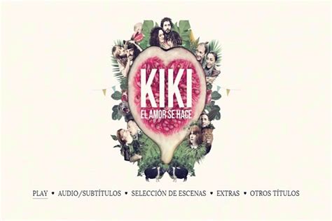 Kiki El Amor Se Hace 2016 Dvd R2 Spanish Tododvdfull Descargar