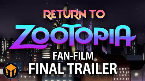 Return To Zootopias Final Trailer Just Dropped Zootopia News Network