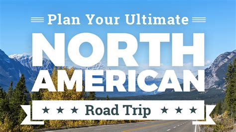 A Guide To The Ultimate North American Road Trip Infographic