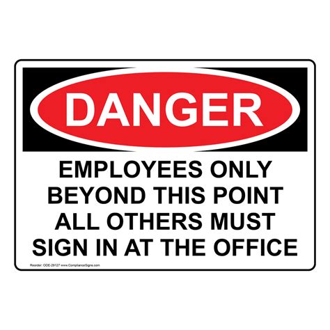 Osha Notice Employees Only Beyond This Point Sign One 15195
