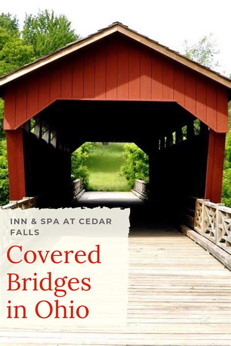 Covered Bridges In Ohio Covered Bridges Ohio Travel Ohio Attractions