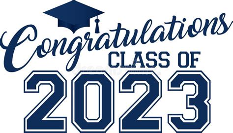 Congratulations Class Of 2023 Blue Stock Vector Illustration Of Blue