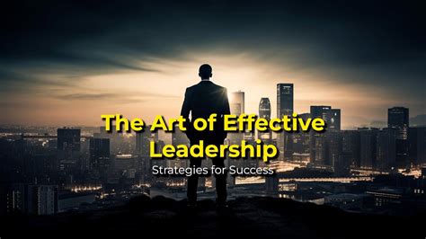 the art of effective leadership strategies for success podcast indian leadership academy