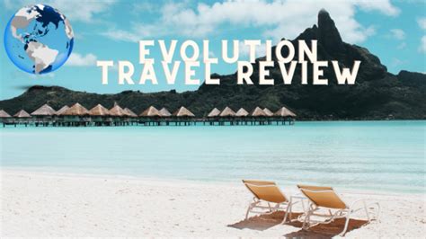 Is Evolution Travel A Scam Or Legit Way To Make Money And Travel The