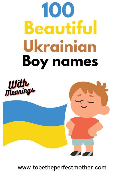 100 Beautiful Ukrainian Boy Names With Meanings To Be The Perfect Mother