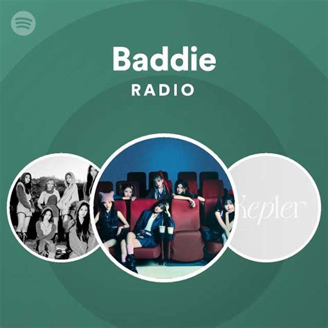 Baddie Radio Playlist By Spotify Spotify