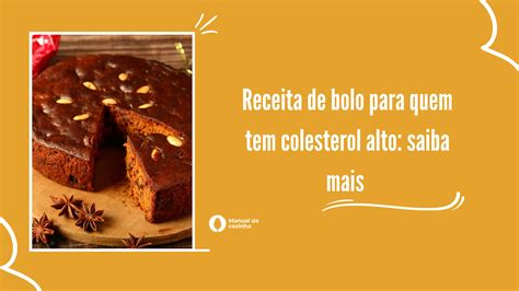 Bolos Para Quem Tem Colesterol Alto