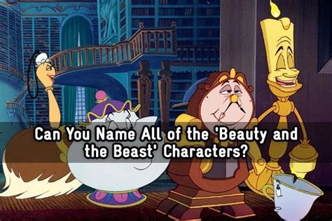 Can You Name All Of The Beauty And The Beast Characters Trivia