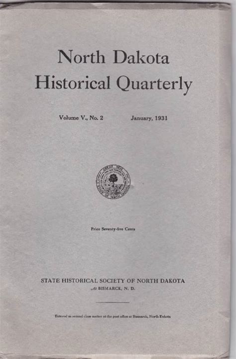 North Dakota History Vol V No 2 January 1931 By Reid Russell Ed