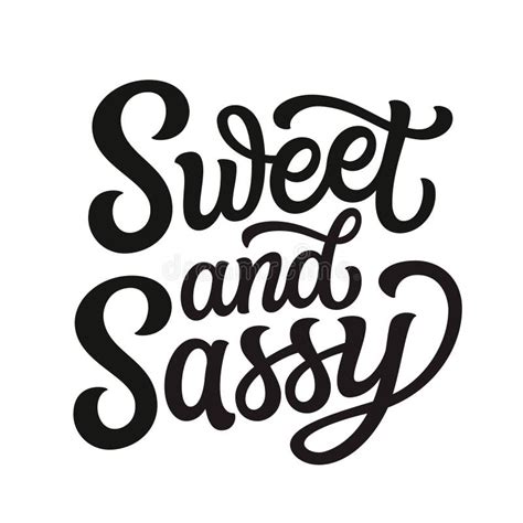 Sweet And Sassy Hand Lettering Stock Vector Illustration Of Concept Font 199558010