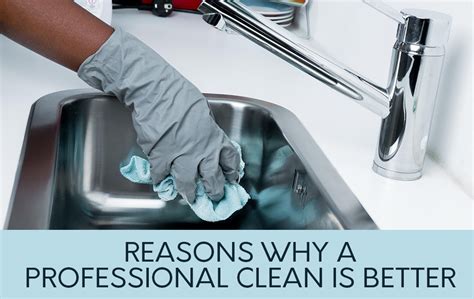Reasons Why A Professional Clean Is Better