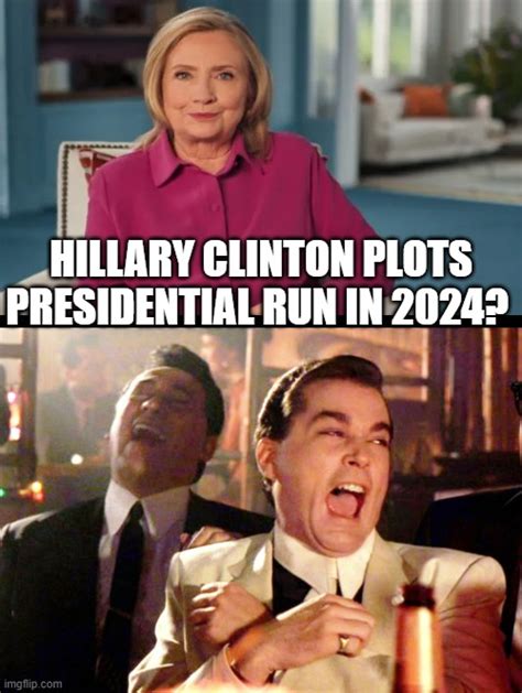 Hillary Clinton Plots Presidential Run In 2024 Imgflip